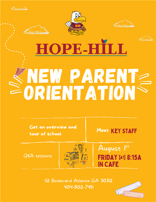 New Parent Orientation will be held on August 1, 2025 in the cafeteria